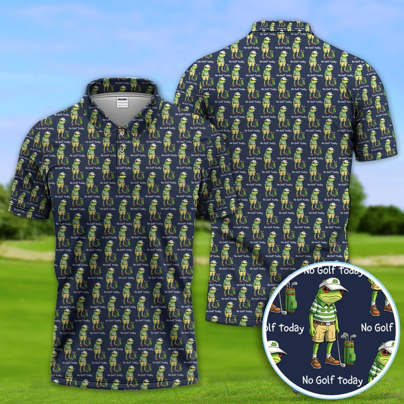 Funny No Golf Today Pattern Polo Shirt, Golf Dad Shirt, Unique Golf Gift for Him, Weekend Golfer Outfit